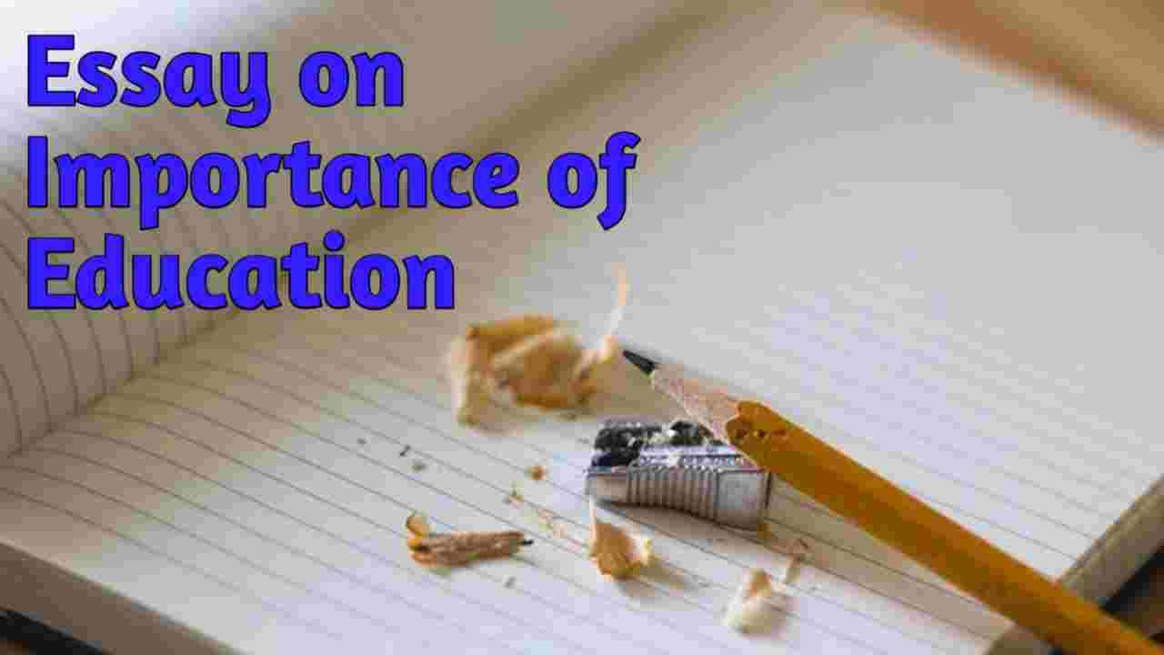 essay on importance of education in 100 words